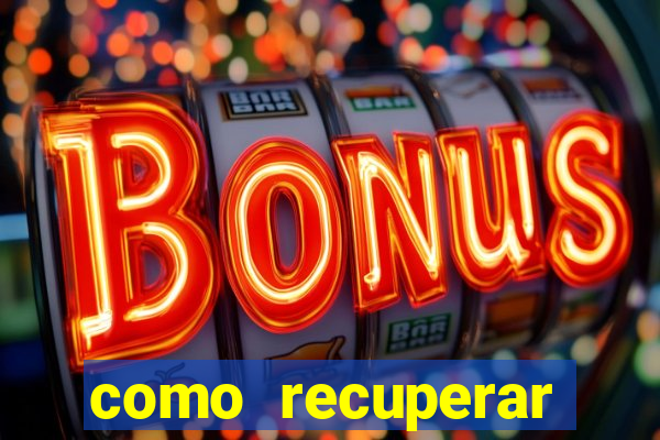 como recuperar senha do fortune tiger